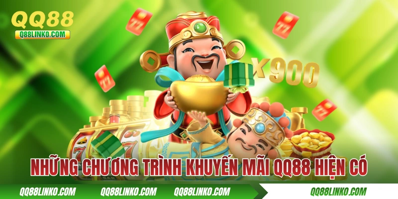Những chương trình khuyến mãi hiện có tại QQ88 