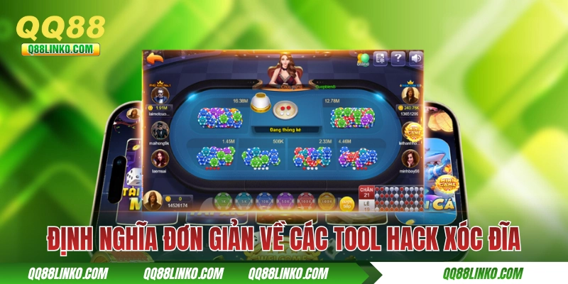 Tool Hack Xóc Đĩa - “Bóc Phốt” Công Dụng Thật Sự Và Rủi Ro 2 Định nghĩa đơn giản về các tool hack xóc đĩa